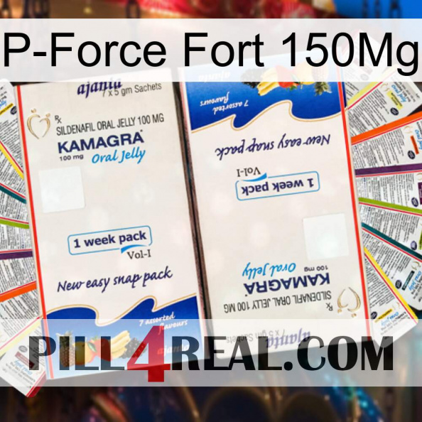 P-Force Fort 150Mg kamagra1.jpg